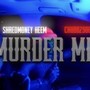 Murder me (feat. Shredmoney Heem) [Explicit]