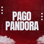 PAGO PANDORA (Explicit)