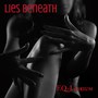 Lies Beneath