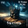 King Is Coming (feat. SG) [Explicit]