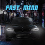 Fast Mind (Explicit)