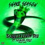Snake Season (feat. Soulja Figi) [Explicit]