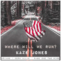 Where Will We Run? (feat. Ariano, Sage One The Wise & Born Allah) [Explicit]