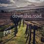 down this road.