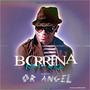 Or Angel by Borrina Mapaka (Explicit)