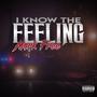 I Know the Feeling (Explicit)