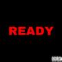 Ready (feat. Toly Dan, Javi Dan, Sosman & Reddo) [Explicit]