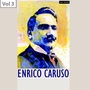 Enrico Caruso, Vol. 3