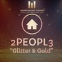 Glitter & Gold