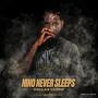 Nino Never Sleeps (Explicit)