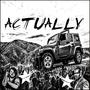 Actually (feat. DLP Dolapo)