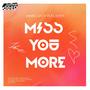 Miss You More - Single