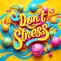 Don't stress