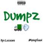 Dumpz (feat. 1moneyfeen) [Explicit]