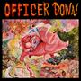 OFFICER DOWN (Explicit)