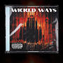 Wicked Ways (Explicit)