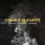 Chique e elegante (Live) [Explicit]