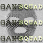 Squad/Gang (Explicit)