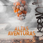 Altas Aventuras (Explicit)