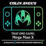 That One Game: Mega Man X