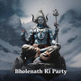 Bholenath Ki Party (Explicit)