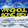 Vanghoul VS Sonic Sex