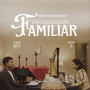 Familiar (Familiar Original Soundtrack)