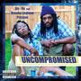 Uncompromised (Explicit)