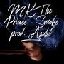 Smoke (feat. MK the Prince)