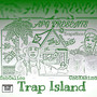 Trap Island (Explicit)