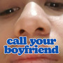 Call Your Boyfriend