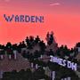 WARDEN!