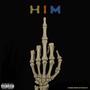 Him (feat. N4TE) [Explicit]