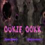 Ookie Ook (feat. Mockuhmenace) [Explicit]