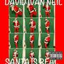 Santa Is Real (Explicit)