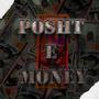 POSHT E MONEY (Explicit)