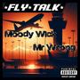 Fly Talk (feat. Moody Wick) [Explicit]