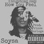 How You Feel (Explicit)