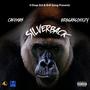 SilverBack (feat. BrbGangDeezy) [Explicit]