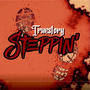 Steppin'