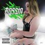 Bossin' (Explicit)