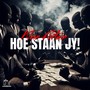 Hoe Staan Jy