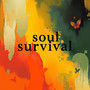 Soul survival