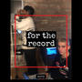 for the record (Explicit)