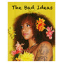 The Bad Ideas - EP (Explicit)