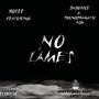 Rolee-No Lames (feat. Daboivice & Youngdramatic HBK) [Explicit]