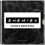 Enemies (feat. Mion Kyre) [Explicit]