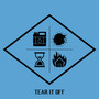 Tear It Off (Explicit)