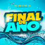 Final de Ano (Explicit)