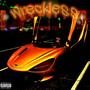 Wreckless (Explicit)